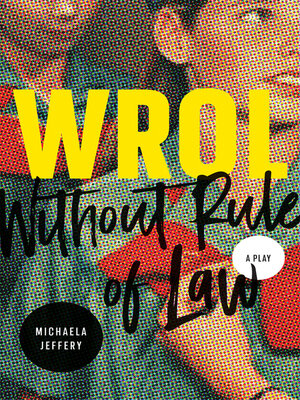 cover image of WROL (Without Rule of Law)